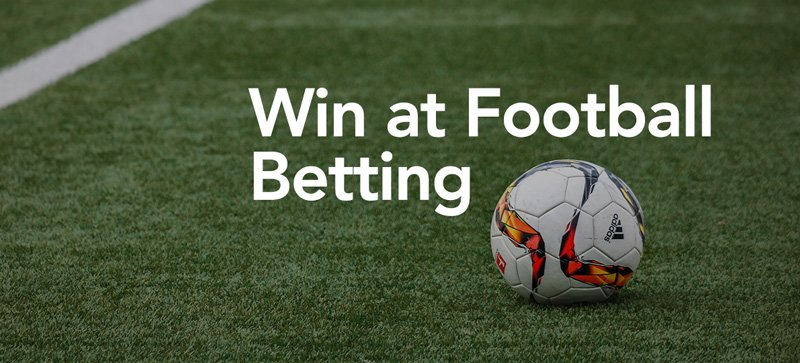 8 Tips to Win Big On Football Bets in 2020 - Football Betting Strategies